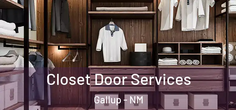 Closet Door Services Gallup - NM