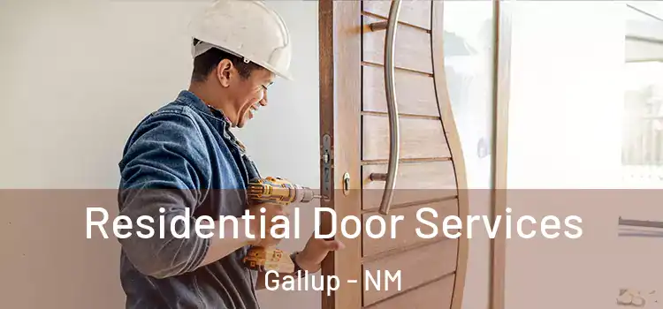 Residential Door Services Gallup - NM